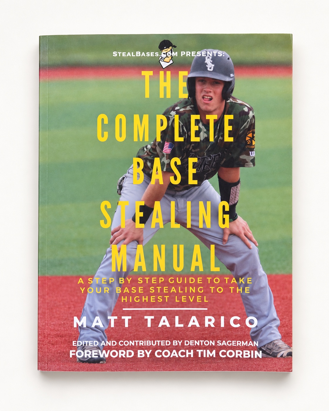 The Complete Base Stealing Manual by Matt Talarico